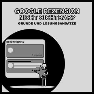 google rezension nicht sichtbar